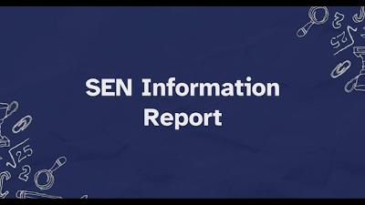 SEN Self serve - SEN Information Report