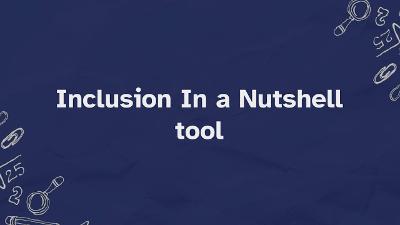 SEN Self serve - Inclusion in a Nutshell